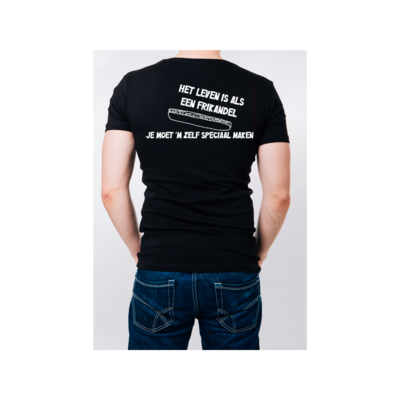 T-shirt of Polo -  Het leven is als een frikandel, je moet 'm zelf speciaal maken -  (3 kleuren)